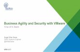 Business Agility and Security with VMware