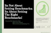 Its Not About Setting Benchmarks; Its About Setting The Right Benchmarks!