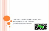 Content delivery network and web application firewall