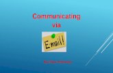Communicating via Email
