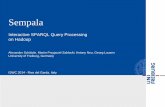 Sempala - Interactive SPARQL Query Processing on Hadoop