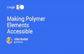 Making Polymer Elements Accessible