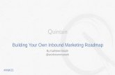 Building an Inbound Marketing Roadmap