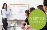 8 Simple Marketing Tips