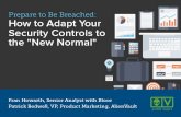 Prepare to Be Breached: How to Adapt your Security Controls to the “New Normal”