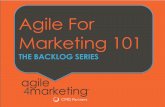 Agile for Marketing 101 - The Backlog Series