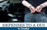 Defenses to a DUI in Omaha