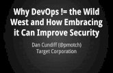 Why DevOps != the Wild West and How Embracing it Can Improve Security - RSA Conference 2015