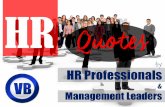 "HR Quotes" - by 'HR Professionals' & 'Management Leaders'