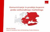 Komuniciranje in prodaja kupcem preko večkanalnega marketinga - Marko Penko, Studio Moderna