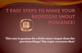 7 easy steps to make your bedroom shout Romance!
