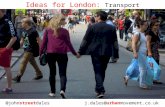 John Dales (Director, Urban Movement) Ideas for London presentation