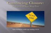 Convincing Closure--How to End Your Blog Post
