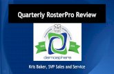 Quarterly RosterPro Review