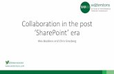 Collaboration in the Post SharePoint Era