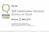 IBM Collaboration Solutions Domino on Cloud ICSUG 2015