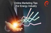Online Marketing Tips For Energy Industry