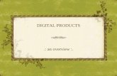 Digital Products Overview for Editors