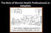 The Role of Mental Health Professionals in Adoption