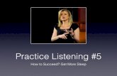 Practice listening #5: How to Succeed? Get More Sleep