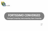 Fortissimo converged super_converged_hyper