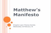 Matthew’s manifesto for the Kingston upon Thames Society
