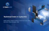 Technical debt in cyber ark [agile practitioners-2015]