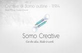 Creative @ Somo education piece - Short version 11/9/14