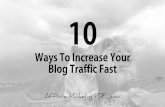 10 Tips To Get More Blog Traffic Fast