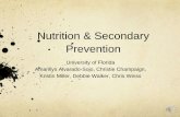 Nutrition and Secondary Prevention: A public health project