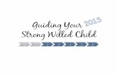 Guiding the Strong Willed Child Workshop, Week 1