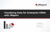 Visualizing Data for Enterprise OEMs with JReport