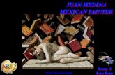 JUAN MEDINA (1950) MEXICAN PAINTER (A C)