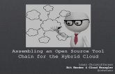 Assembling an Open Source Toolchain to Manage Public, Private and Hybrid Cloud Deployments