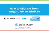 Explore the Smooth SugarCRM to Bitrix24 Data Switch
