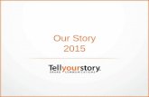 Tell Your Story Capabilities & Cases 2015