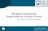 Wrapper Generation Supervised by a Noisy Crowd