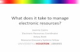 What does it take to manage Electronic Resources
