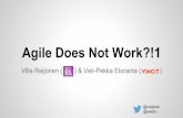 Scan Agile 2015 - Agile Does Not Work?!1
