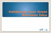 Validating Your Great Idea