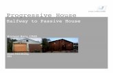 Progressive House: Updating the Wild West Halfway to Passive House