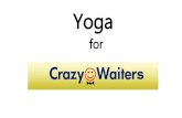Yoga for CrazyWaiters