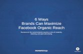 6 Ways Brands Can Maximize Facebook Organic Reach