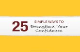 25 Simple Ways To Strengthen Your Confidence