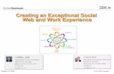 Creating an exceptional rich social web and work experience (10-11-2012)