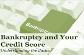 Bankruptcy and Your Credit Score