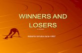 Winners and losers