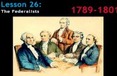 Lesson 26- The Federalists