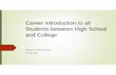 Career introduction to students between high school and college