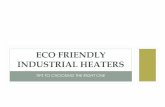 How To Choose An Environmentally Friendly Industrial Heater